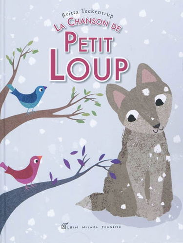 La chanson de Petit Loup