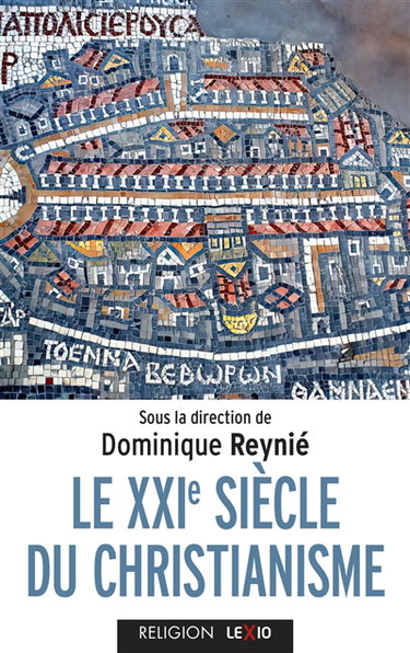 Couverture de Le XXIe siècle du christianisme