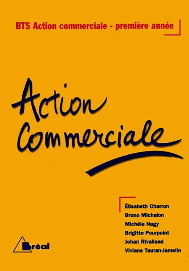 Action commerciale, BTS 1re année