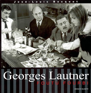 Couverture de Georges Lautner, foutu fourbi