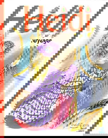 Heidi. Vol. 4. Heidi voyage