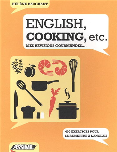 English, cooking, etc. : mes révisions gourmandes