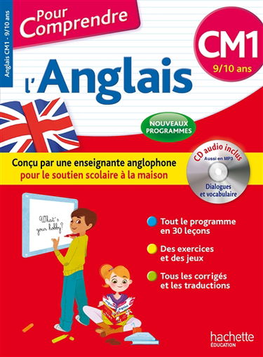 Pour comprendre l'anglais CM1, 9-10 ans : nouveaux programmes