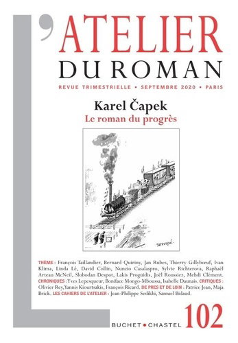 Couverture de Atelier du roman (L'), n° 102. Karel Capek : le roman du progrès par Collectif
