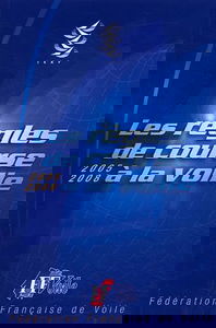 Les règles de course à la voile: Edition 2005-2008