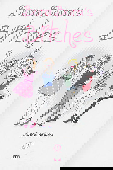 Bora Bora's bitches. Vol. 1