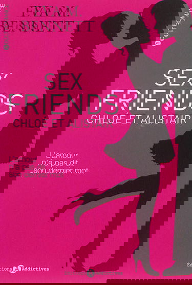 Sex friends : Chloé et Alistair