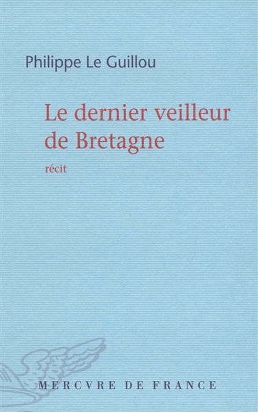 Le dernier veilleur de Bretagne