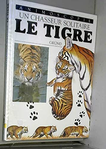 Le tigre