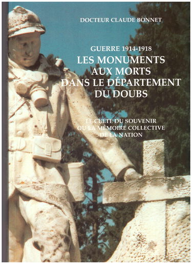 Les monuments aux morts dans le département du Doubs : Le culte du souvenir ou la mémoire collective de la nation
