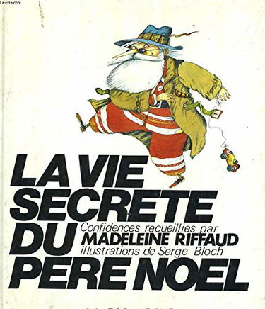 La Vie secrète du Père Noël : confidences