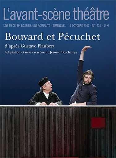 Avant-scène théâtre (L'), n° 1431. Bouvard et Pécuchet