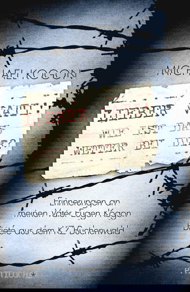 Kogon, M: Lieber Vati! Wie ist das Wetter bei Dir?