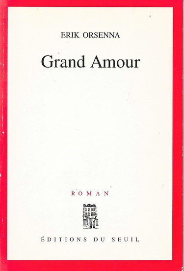 Couverture de Grand amour par Erik Orsenna