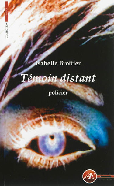 Témoin distant : policier