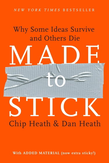 Couverture de Made to Stick: Why Some Ideas Survive and Others Die