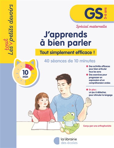 J'apprends à bien parler, GS, 5-6 ans : tout simplement efficace !