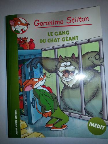 GERONIMO STILTON: le gang du chat géant
