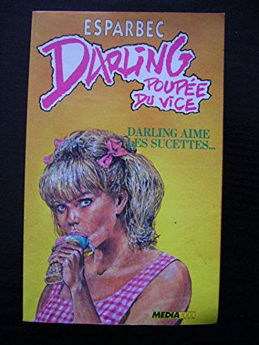 Darling aime les sucettes