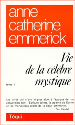 Vie d'Anne-Catherine Emmerick, tome 1: La Westphalie