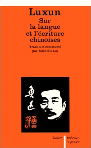 De la langue et de l'écriture chinoises