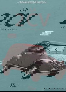 La 2 CV Citroën, sacrée légende