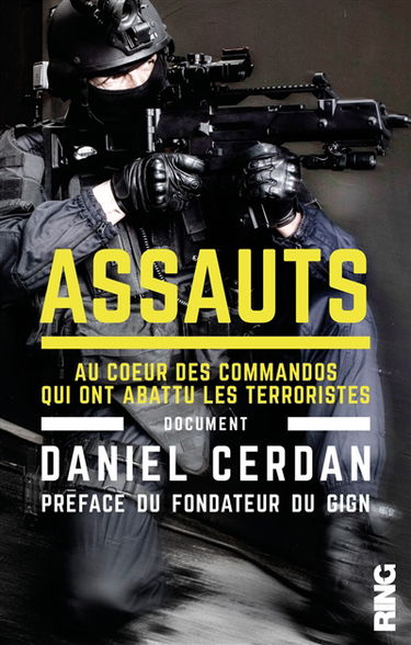Assauts : au coeur des commandos qui ont abattu les terroristes