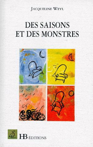 Des saisons et des monstres