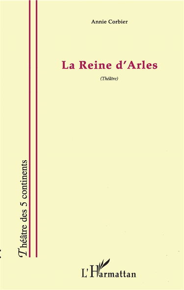 La reine d'Arles