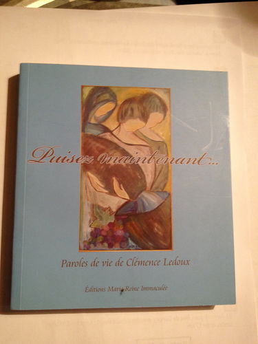 Puisez maintenant... Paroles de vie de clémence Ledoux