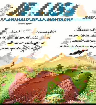 Je lis avec les animaux de la montagne