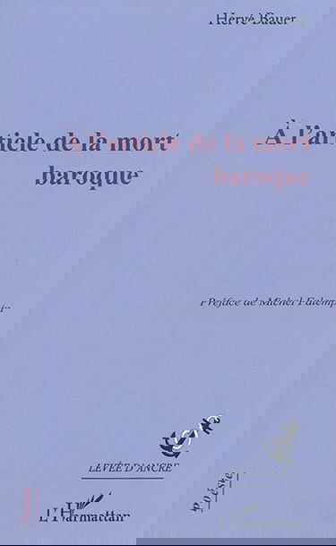 A l'article de la mort baroque