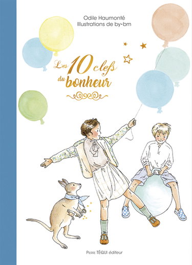 Couverture de Les 10 clefs du bonheur