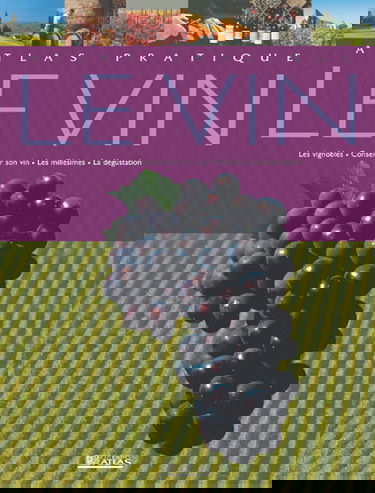 Atlas pratique du vin