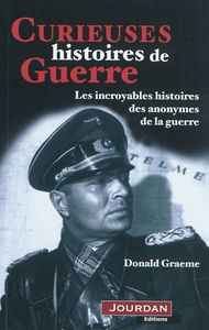 Curieuses histoires de guerre