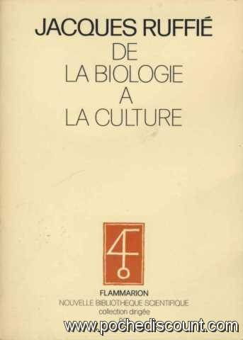 De la biologie à la culture (Champs)