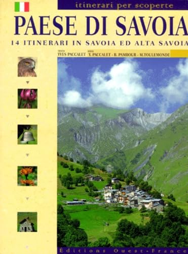 Couverture de Pays de Savoie : 14 itinéraires en Savoie et Haute-Savoie par Yves Paccalet