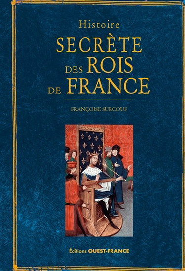 Couverture de Histoire secrète des rois de France