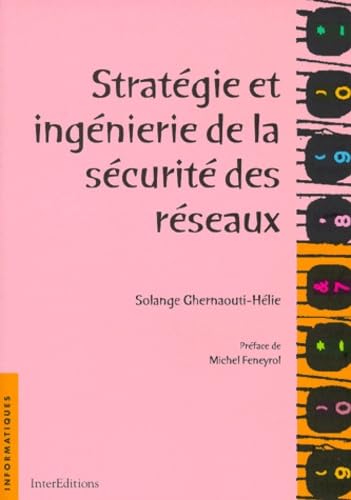 Stratégie et ingénierie de la sécurité des réseaux