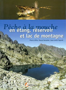 Pêche à la mouche en étang, réservoir et lac de montagne