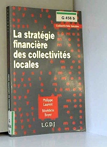 La stratégie financière des collectivités locales