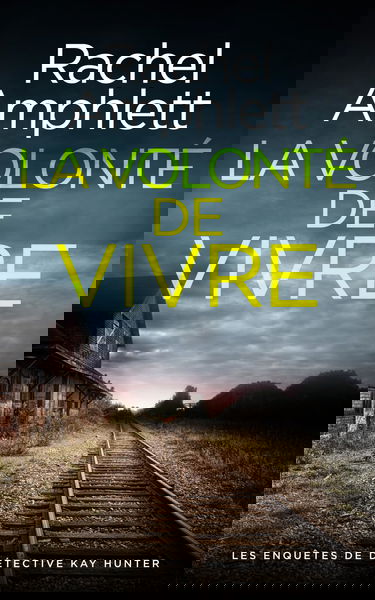 La volonté de vivre