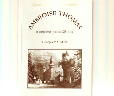 Ambroise Thomas : un compositeur lyrique au XIXe siècle