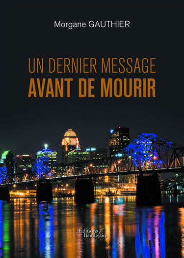 Un dernier message avant de mourir