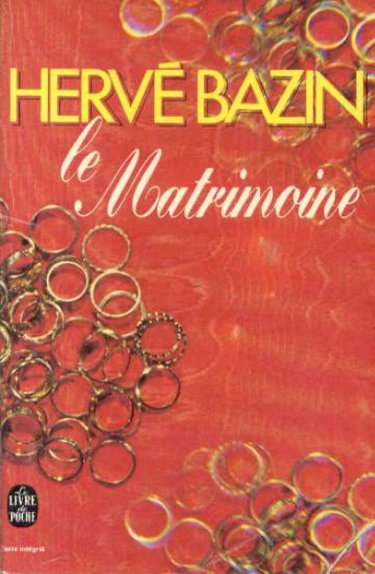 Couverture de Le matrimoine par Hervé Bazin