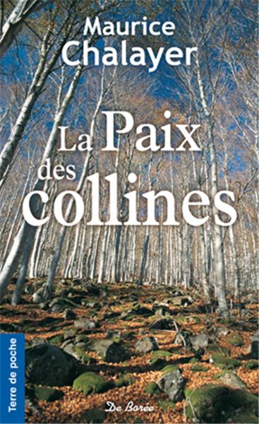 La paix des collines