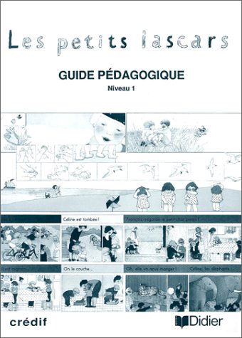 Les petits lascars : niveau 1 : guide pédagogique