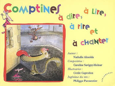 Comptines à dire, à lire, à rire et à chanter. Comptines à dire, à lire, à rire et à chanter : partitions