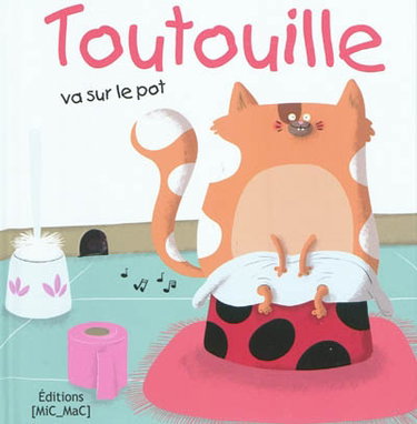 Toutouille. Toutouille va sur le pot