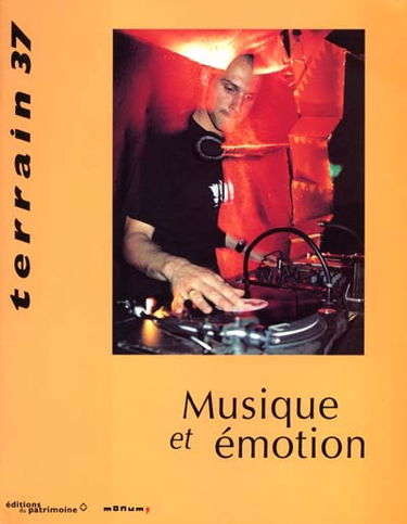 Terrain, n° 37. Musique et émotion